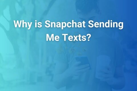 Why Is Snapchat Sending Me Texts? Understanding and Fixing the Issue